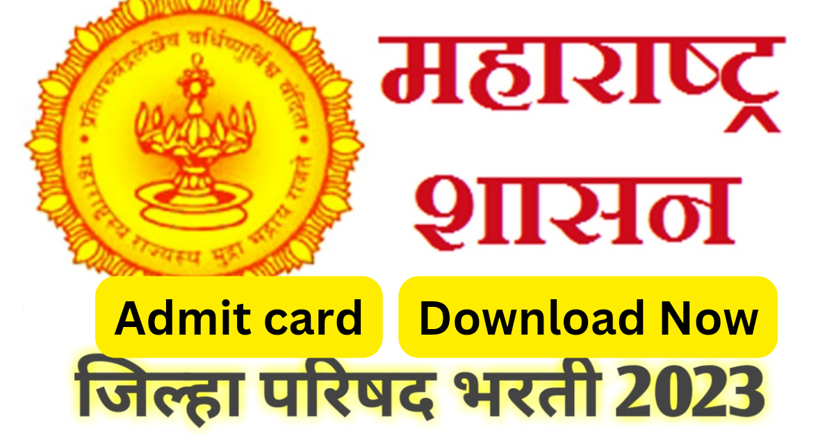 ZP Hall Ticket 2023 Released , Zilha Parishad Hall Ticket Download Now