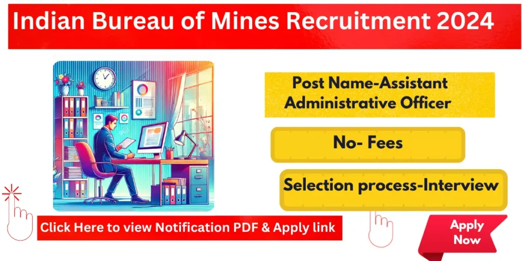 Indian Bureau of Mines Recruitment 2024