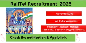 Read more about the article RailTel Recruitment 2025: Apply Online for Assistant Manager/Deputy Manager Posts