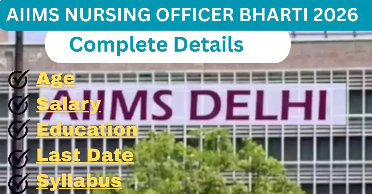 You are currently viewing AIIMS Nursing Officer Bharti 2026-2551 Vacancies Announced