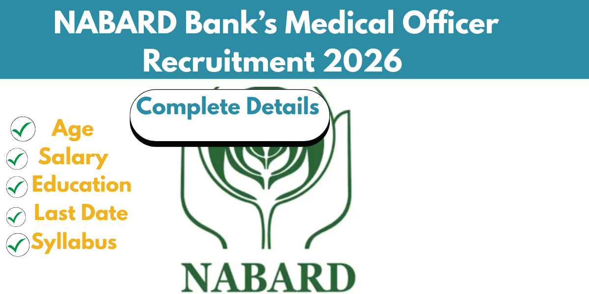 You are currently viewing NABARD Bank’s Medical Officer Recruitment 2026 – Apply Online