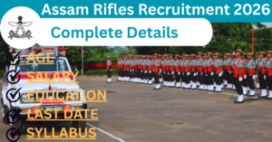 Assam Rifles Recruitment 2026