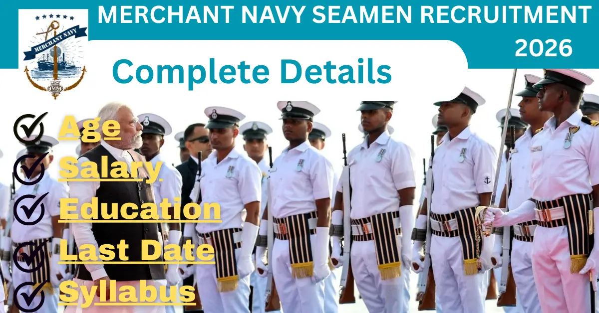 You are currently viewing Merchant Navy Seamen Recruitment 2026 – Complete Guide