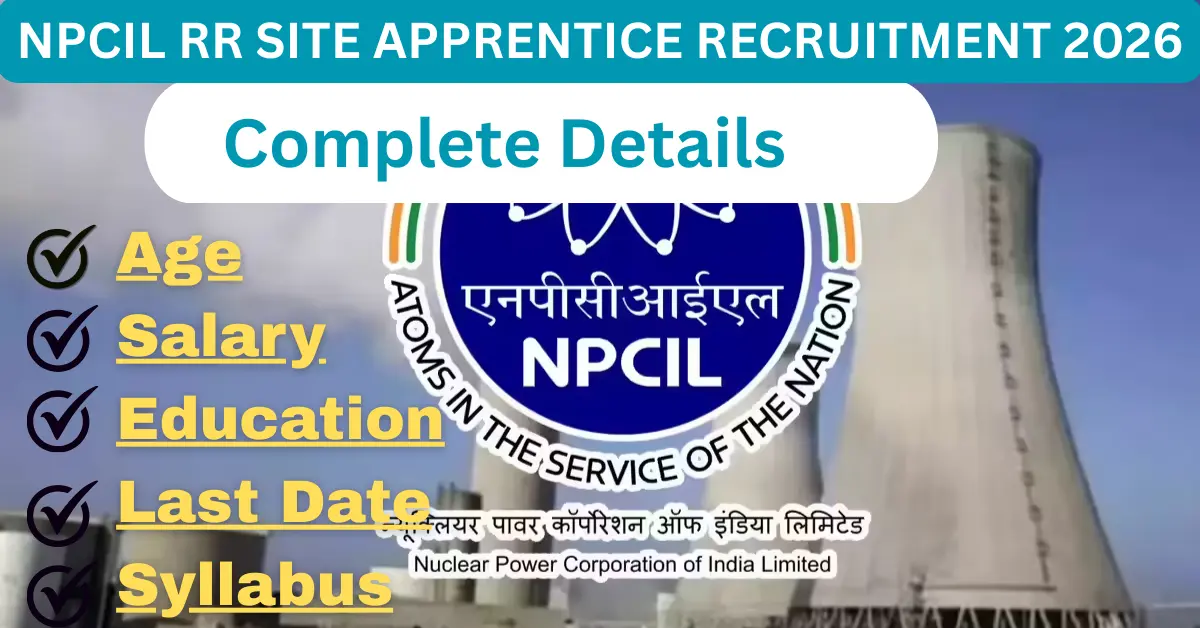 You are currently viewing Nuclear Power Corporation of India Limited RR Site Apprentice Online Form 2026