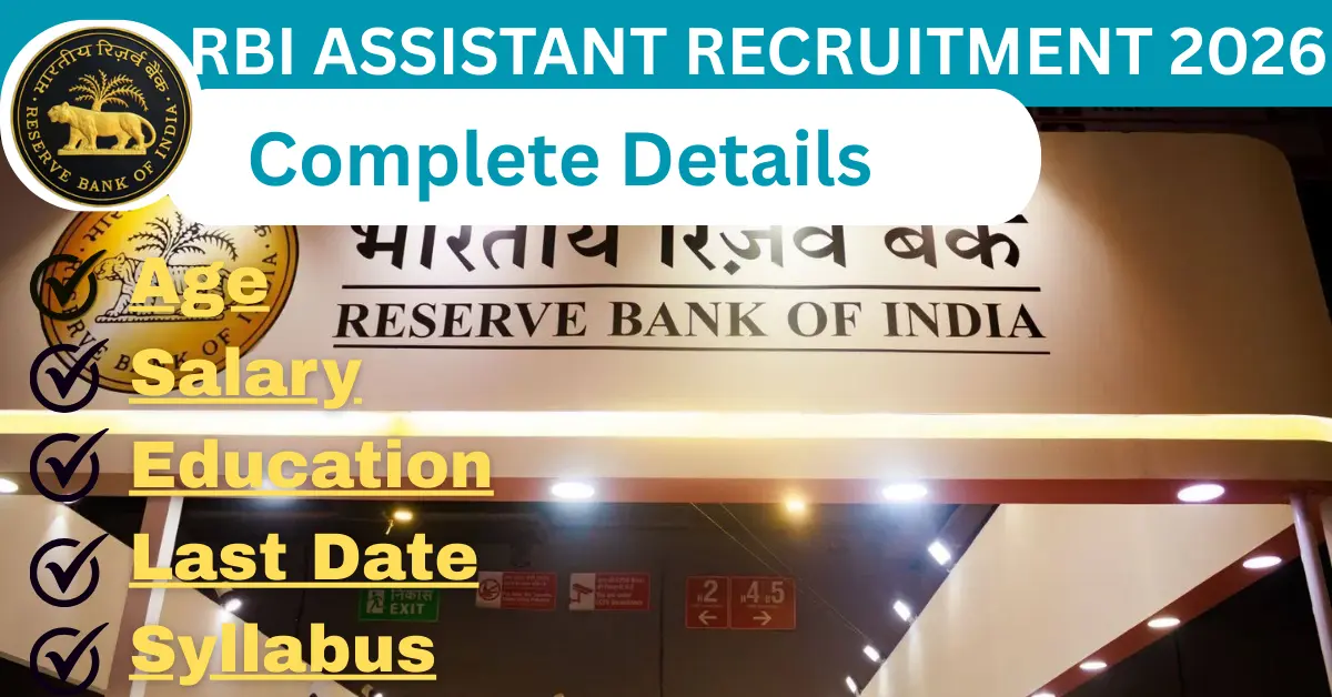 You are currently viewing RBI Assistant Recruitment 2026: Apply Online for 650 Posts | Eligibility, Exam Date, Fees & Direct Link