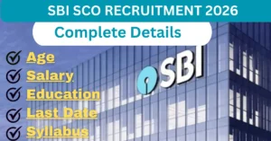 Read more about the article SBI SCO Recruitment 2026 – 116 Specialist Cadre Officer Vacancies (Apply Online)