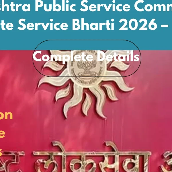 Maharashtra Public Service Commission (MPSC) State Service Bharti 2026 – 139 Posts