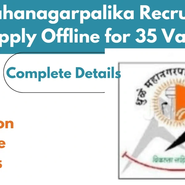 Dhule Mahanagarpalika Recruitment 2026 – Apply Offline for 35 Vacancies