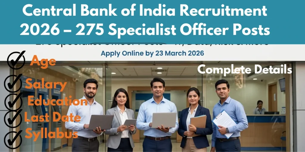 Central Bank of India Recruitment 2026 – 275 Specialist Officer Posts