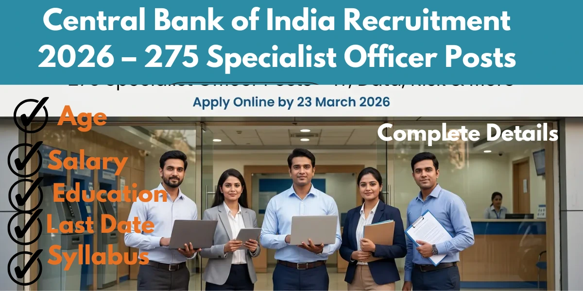You are currently viewing Central Bank of India Recruitment 2026 – 275 Specialist Officer Posts
