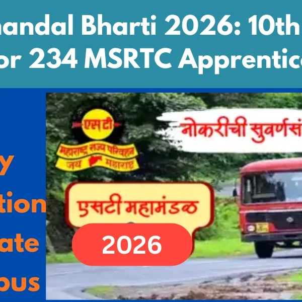ST Mahamandal Bharti 2026: 10th Pass Can Apply for 234 MSRTC Apprentice Posts