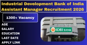 Industrial Development Bank of India Junior Assistant Manager Recruitment 2026