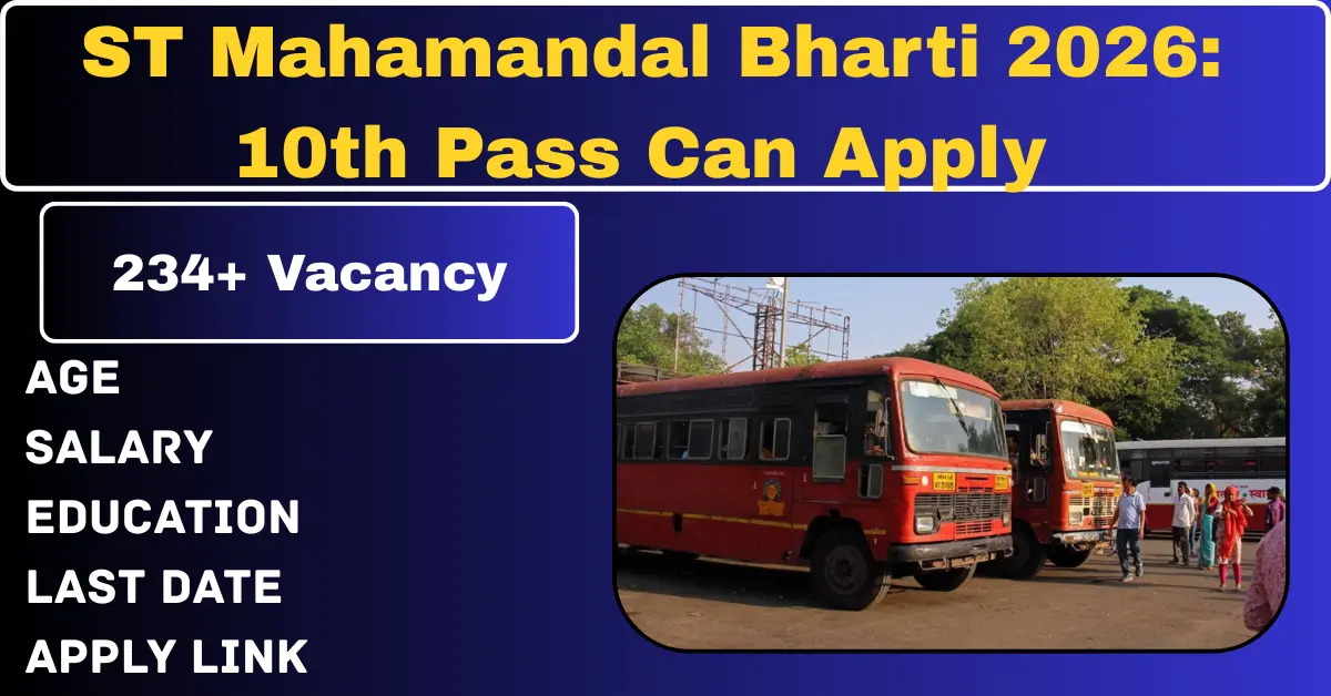 Read more about the article ST Mahamandal Bharti 2026 — 10th Pass to Graduate: What You Should Know Before Applying