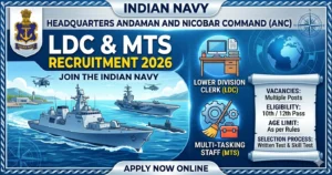 Indian Navy HQ ANC LDC & MTS Recruitment 2026