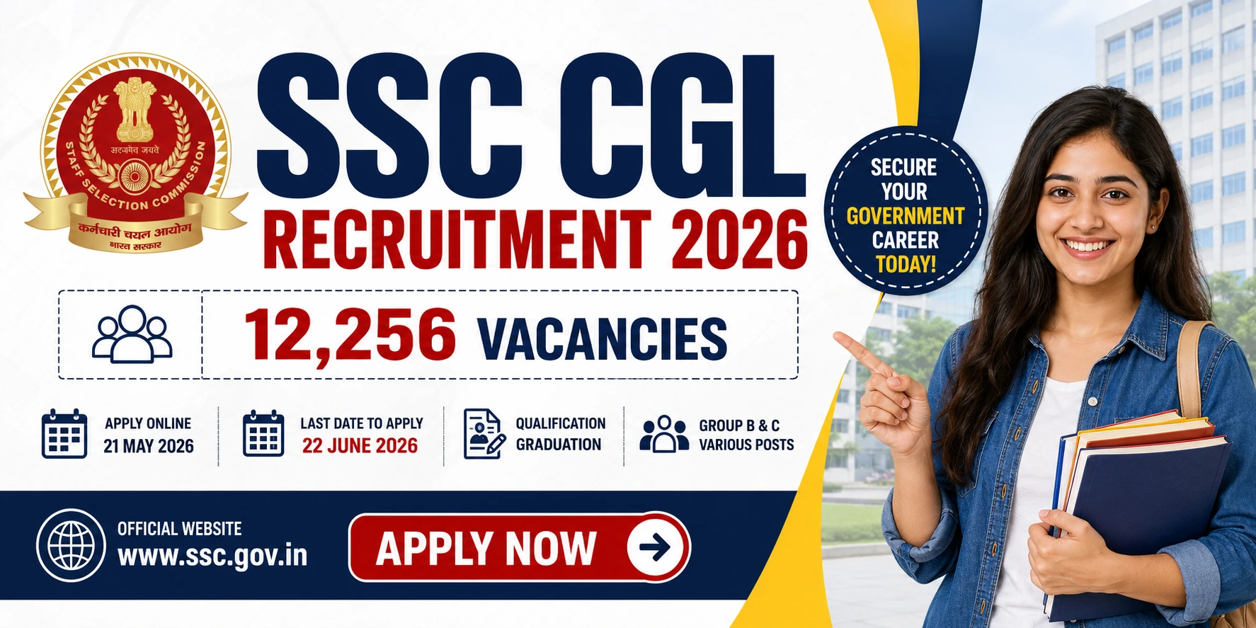 You are currently viewing SSC CGL Recruitment 2026: Apply Online for 12,256 Vacancies Before 22 June Apply Now