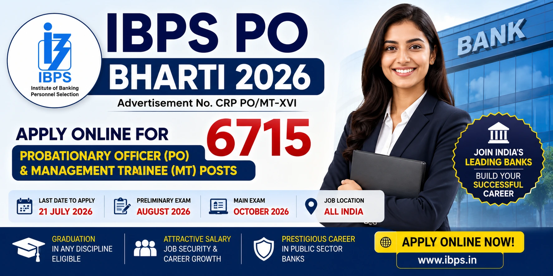 You are currently viewing IBPS PO Bharti 2026: Apply Online for 6715 Probationary Officer (PO) & Management Trainee (MT) Excellent Posts Nice